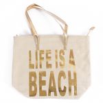 Beach Bag - Life is a Beach